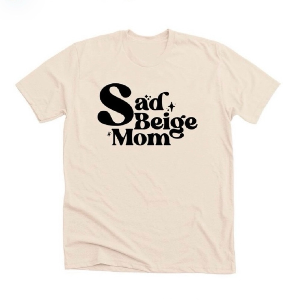 Bonfire Co Sad Beige Mom Tee S Cream Graphic T-Shirt NWT